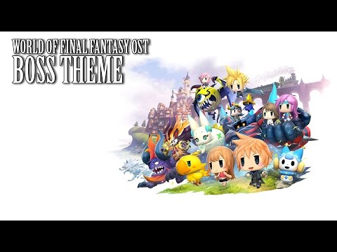World of Final Fantasy OST Boss Battle Theme