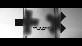Martin Garrix - Poison // Free Download