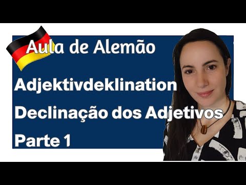 A Declinação dos Adjetivos em Alemão Explicada (Parte 1): Guia Completo para Iniciantes | A2
