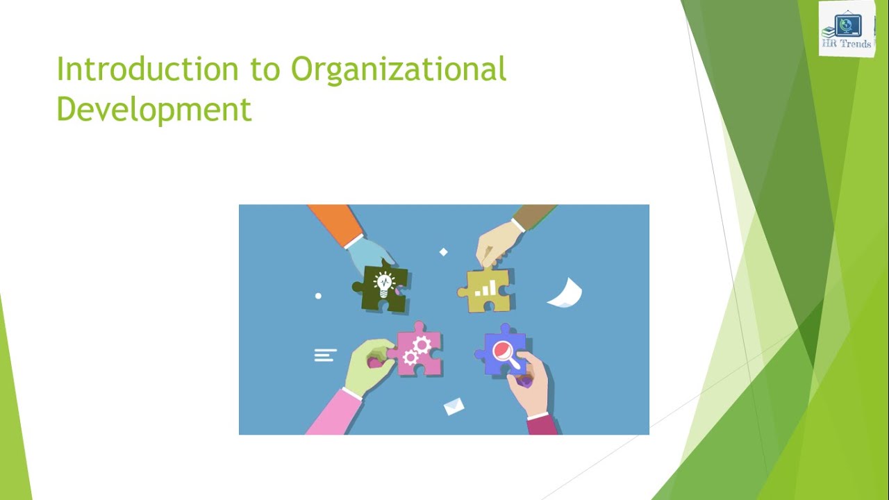 Organizational Development ( OD ) | OD interventions | Organizational change and development