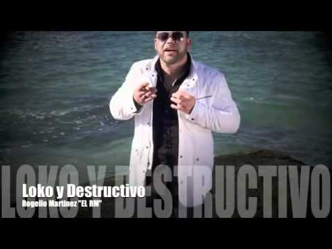 El RM -LOKO Y DESTRUCTIVO(ESTUDIO)2012