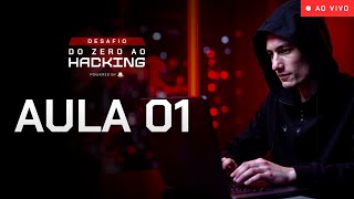 Aula 01 | Do Zero ao Hacking