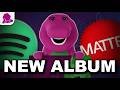 The Problem With Barney S New Album