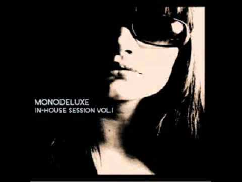 Monodeluxe - Only For You