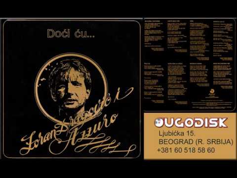 Zoran Dragovic Azzuro - Ne veruj vukovima - (Audio 1990)
