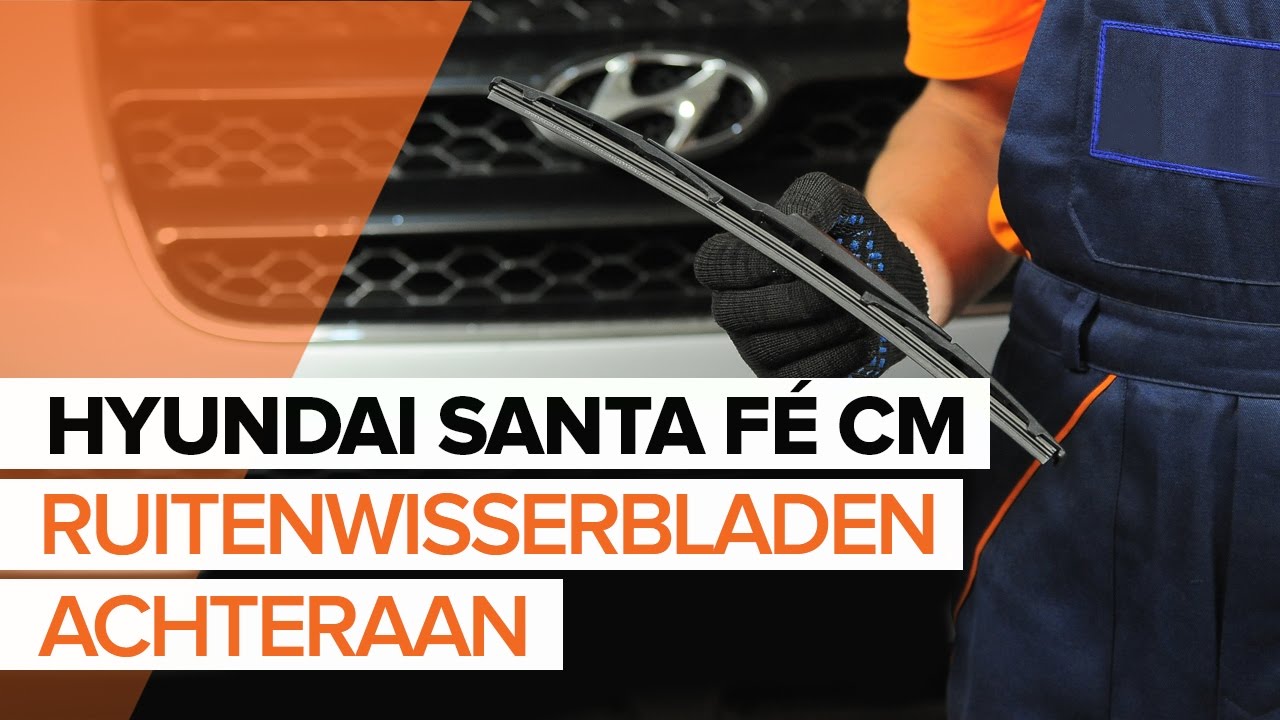 Hoe ruitenwissers achteraan vervangen bij een Hyundai Santa Fe CM – vervangingshandleiding