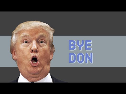 Bye Don! Party Anthem