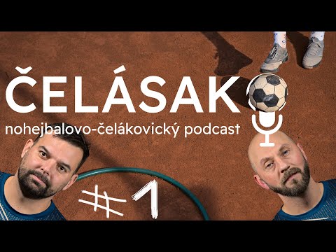 Spouštíme vlastní podcast ČELÁ-SAKO!