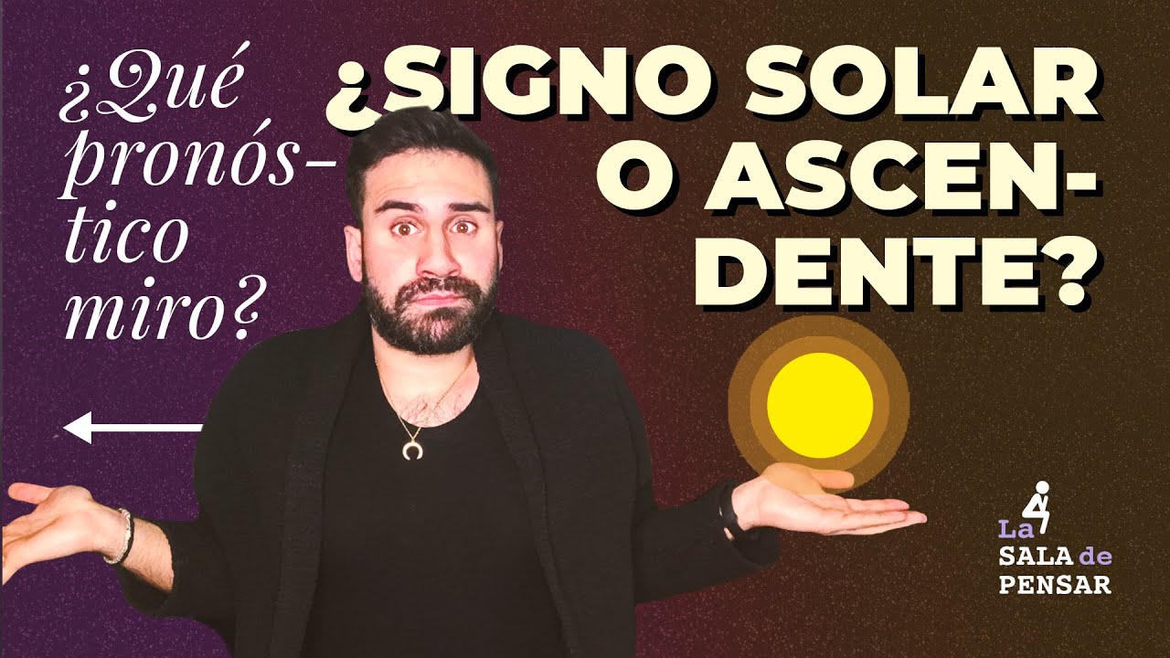 👁️  ¿Qué Horóscopo debo mirar? 🌎 ☀️❓ ¿Signo Solar o Ascendente?