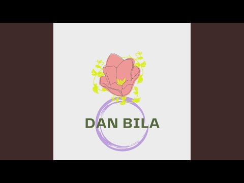 Dan Bila