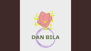 Download lagu Dan Bila mp3