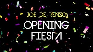 Joe De Renzo - Opening Fiesta (Miguel Serrano Remix)