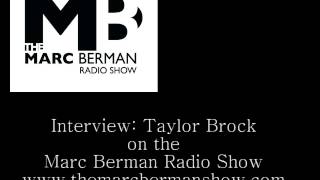 Interview: Singer Taylor Brock on the Marc Berman Show