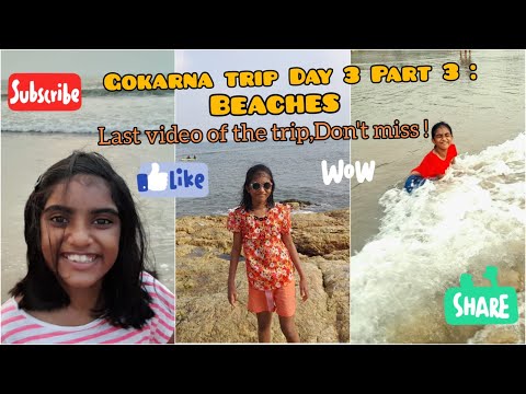 Gokarna trip Day 3 Part 3 (It's the last video of the trip!):Beaches | Jenisha the explorer