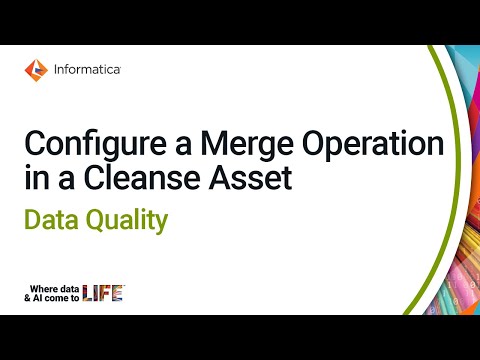 Configure a Merge Operation in a Cleanse Asset in Data Quality