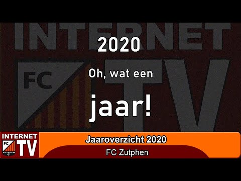 Jaaroverzicht 2020 Oh, wat een jaar! bij FC Zutphen