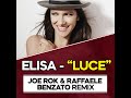 ELISA - LUCE (JOEROK & RAFFAELE BENZATO Afro House Remix)