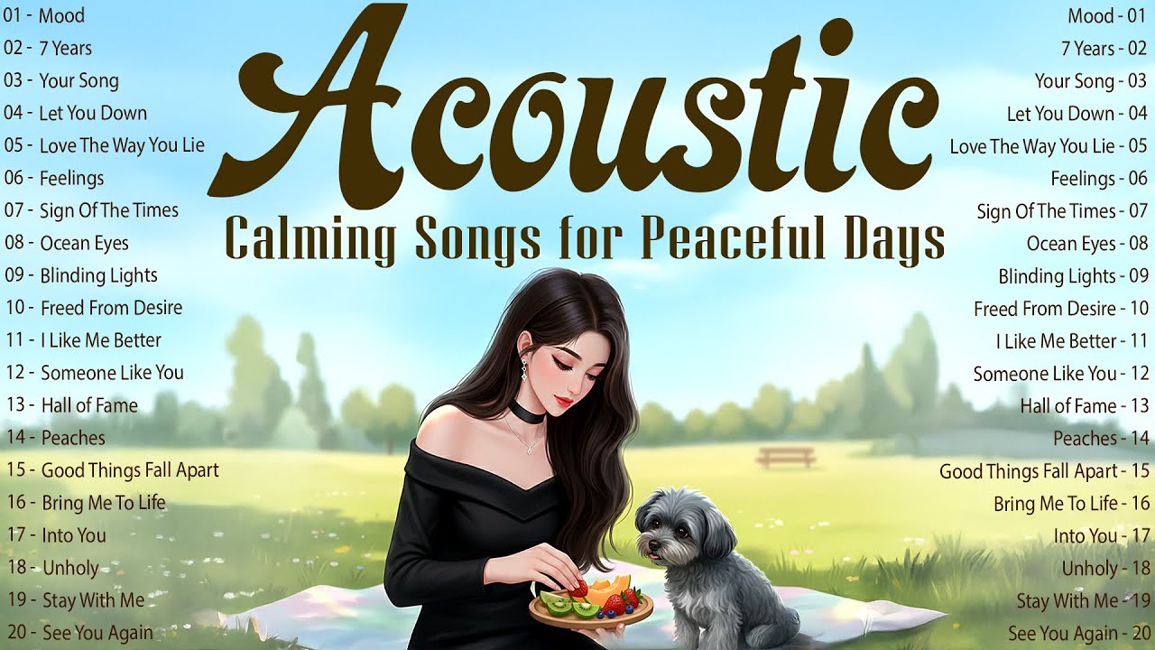 Calming Music 2025 New Songs with Lyrics ✔ Peaceful Acoustic Songs for Peaceful Days