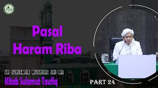 Download lagu Article on the Prohibition of Usury - Discussion of Sulamut Taufiq Part 24 KH. Suherman Mukhtar, MA mp3