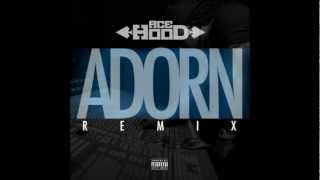 Ace Hood-Adorn(freestyle)