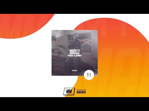 Shellz - Go Low | @MixtapeMadness