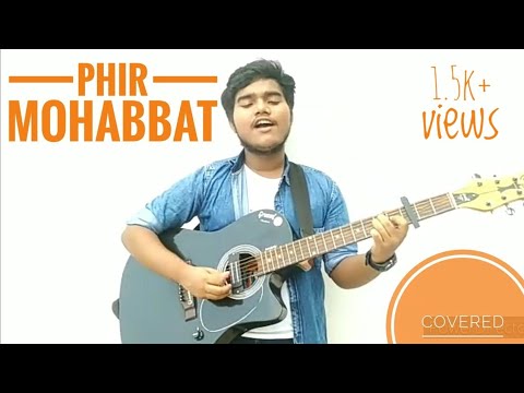 Phir Mohabbat (Dil Sambhal Ja Zara) | Murder 2 | Cover By Shayon Biswas | Acoustic Sargam