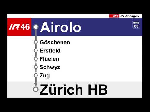 SBB / FFS Ansagen • IR46 • Airolo – Arth-Goldau – Zürich HB