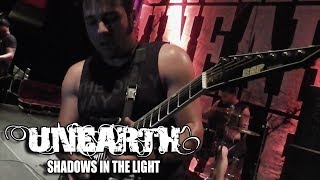 Unearth - Shadows in the Light (Live)