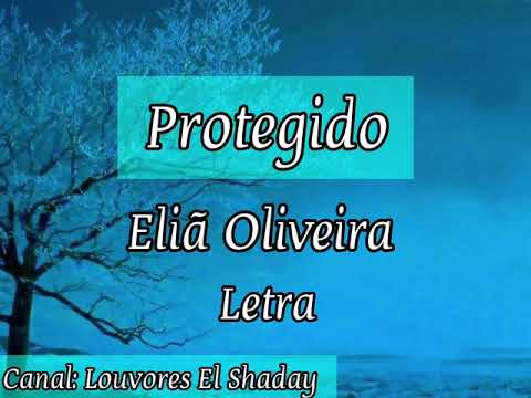 Protegido - Eliã Oliveira