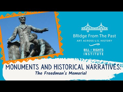 Monuments and Historical Narratives: The Freedman's Memorial | BRIdge from the Past