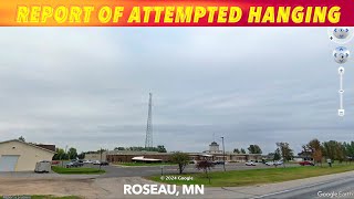 Report Of Attempted Hanging At Roseau County Jail