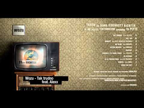 Wozu - Tak trudno feat. Alexx (Track 11)