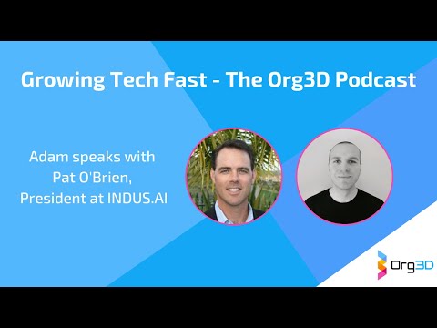 Growing Tech Fast - The Org3D Podcast - Pat O'Brien - YouTube