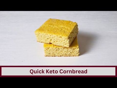 Quick and Easy Keto Cornbread Update (Nut Free and Gluten Free)