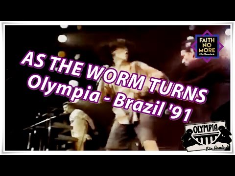 Faith No More | As The Worm Turns (Olympia, São Paulo, SP, BRA - September 24, 1991)