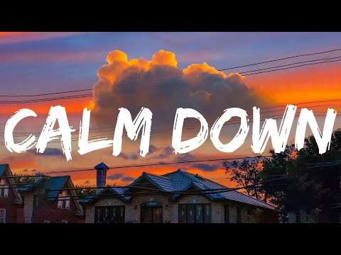 Rema - Calm Down (Mix Lyrics) | La Bachata, Ava Max, WAIT FOR U (feat. Drake & Tems)...