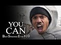 Best Motivational Speech Compilation EVER #10 - YOU CAN - 30-Minutes of the Best Motivation