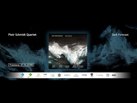 Piotr Schmidt Quartet - Dark Forecast - Psychokinetic Time