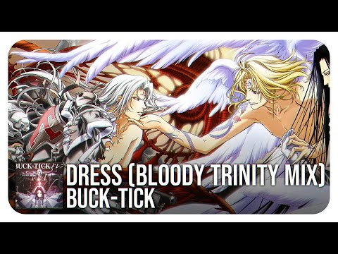 Trinity Blood Opening (full) (Dress (BLOODY TRINITY MIX) - BUCK-TICK)