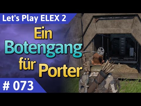 ELEX 2 deutsch Teil 73 - Ein Botengang für Porter Let's Play