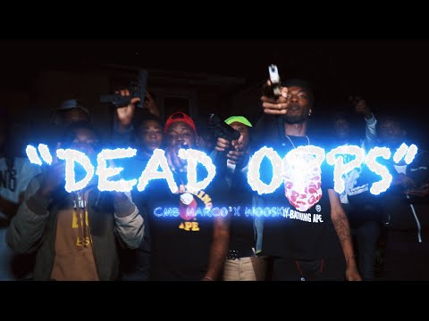 Wooski x CMB Marco - "Dead Opps" (Official Music Video)  Dir. By @AMarioFilm
