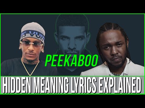 Kendrick Lamar AZ Chike Peekaboo - Lyrics Explained | Drake XXXtentacion Theory