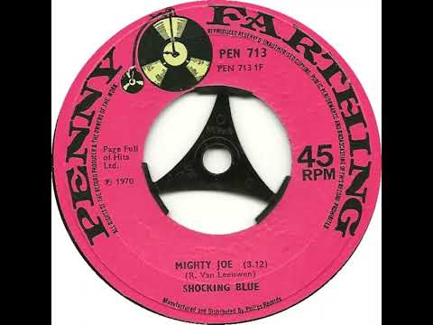 UK New Entry 1970 (83) Shocking Blue - Mighty Joe