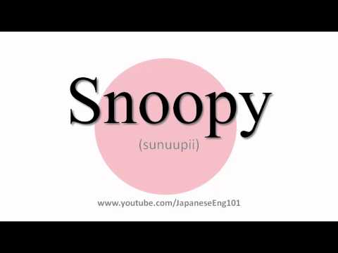 How to Pronounce Snoopy