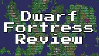 Dwarf Fortress Review