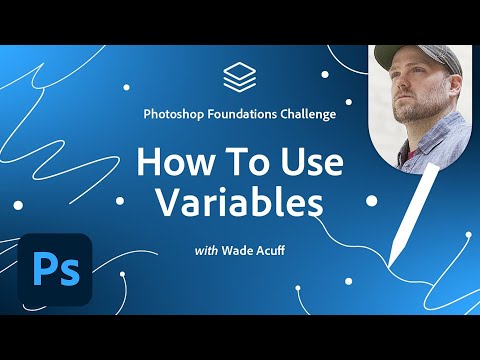 Using Variables in Photoshop | Photoshop Foundations Challenge | Adobe Creative Cloud