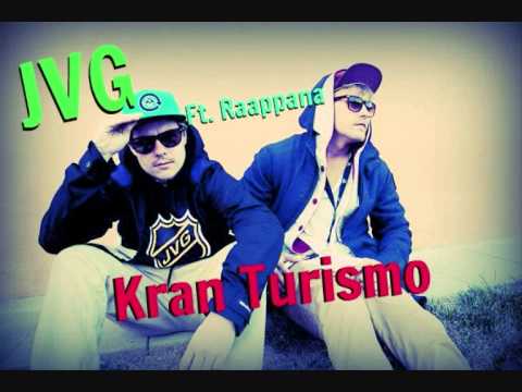JVG Ft. Raappana - Kran Turismo