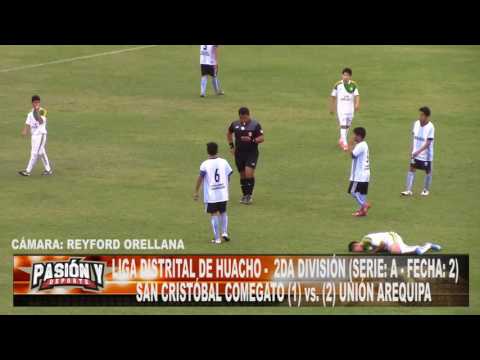 SAN CRISTÓBAL COMEGATO (1) vs (2) UNIÓN AREQUIPA - FECHA: 2 (SERIE A) 2DA DIVISIÓN