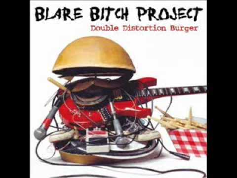 Blare Bitch Project - Catch Me