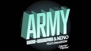 Army feat. Omarion - Sultan + Ned Shepard & NERVO